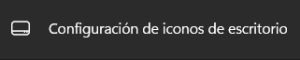 Opción Configuración de iconos de escritorio en Temas Windows 11